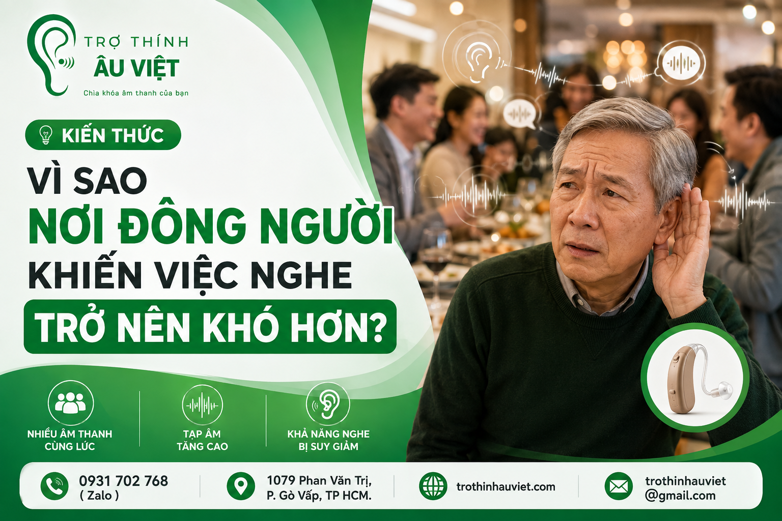 Khó nghe nơi đông người: Vì sao? | Trợ Thính Âu Việt 1 khó nghe nơi đông người